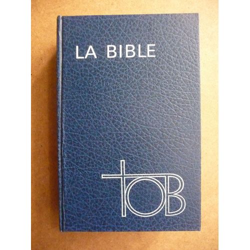La Bible. Traduction Oecuménique De La Bible
