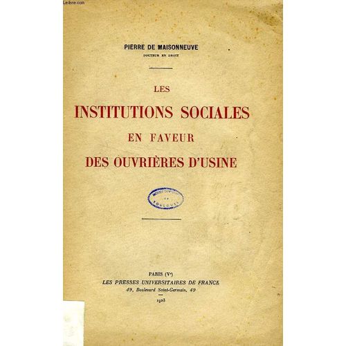 Les Institutions Sociales En Faveur Des Ouvrieres D'usine