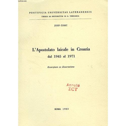 L'apostolato Laicale In Croazia Dal 1945 Al 1971