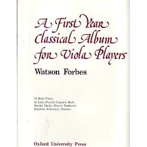 Forbes, 1ère Année, Alto, 13 Petites Pièces / A First Year Classical Album For Viola Players, 13 Short Pieces