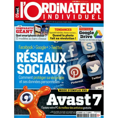L'ordinateur Individuel N°250 -Réseaux Sociaux, Avast 7, Comparatif Smartphones