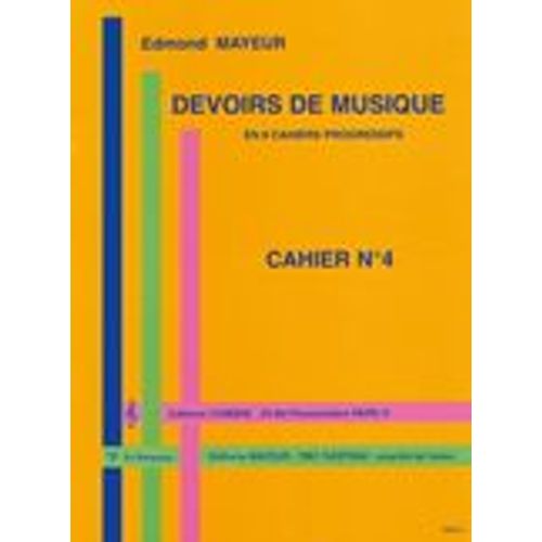 Devoirs De Musique Cahier 4 Mayeur Edmond