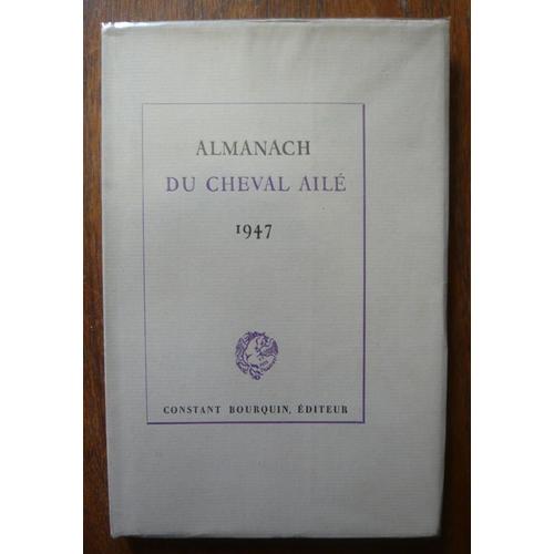 Almanach Du Cheval Ailé 1947