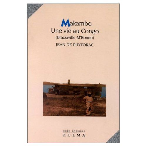 Une Vie Au Congo Tome 1 - Makambo
