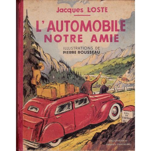 L'automobile Notre Amie