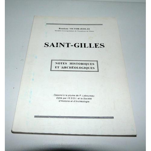 Saint-Gilles - Notes Historiques Et Archeologiques