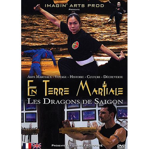 En Terre Martiale : Les Dragon De Saigon