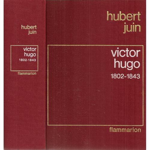 Victor Hugo - Tome 1, 1802-1843