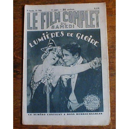 Le Film Complet Samedi. No. 792. 08/02/1930. Lumières De Glorie Par Barsac.