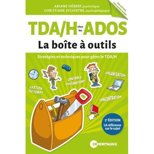 Tda/H Chez Les Ados - La Boîte À Outils (2e Édition)