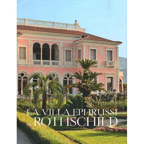 Connaissance Des Arts Hors-Série N° 532 - La Villa Ephrussi De Rothschild