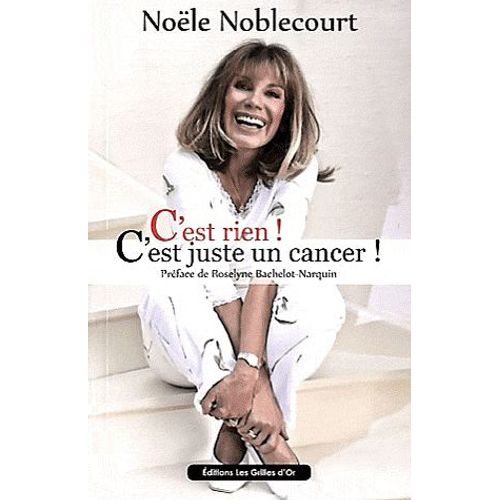 C'est Rien ! C'est Juste Un Cancer !