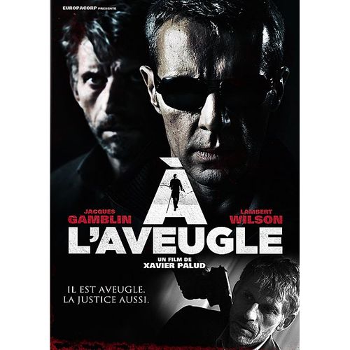 A L'aveugle