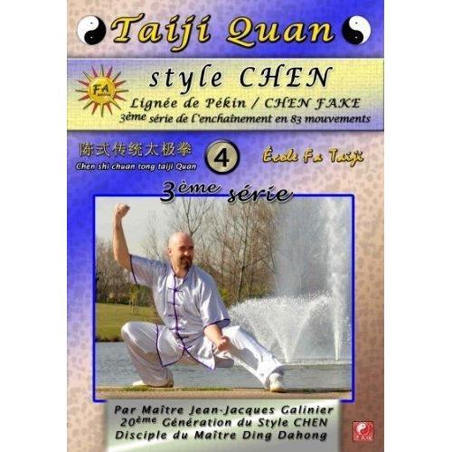 Taiji Quan Style Chen Lignée De Pékin 4 : 3ème Série