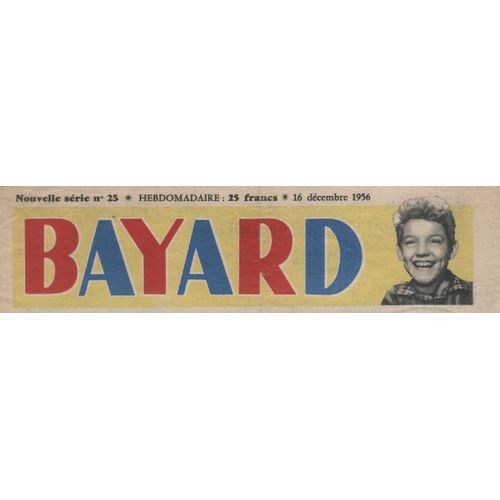 Bayard N°107 Nouvelle Série 13 Juillet 1958