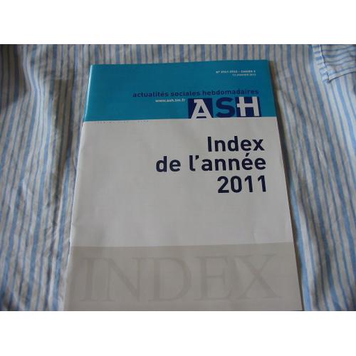 Actualités Sociales Hebdomadaires - Ash  Index De L'année 2011