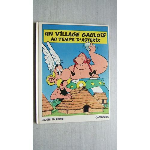 Un Village Gaulois Au Temps D'astérix