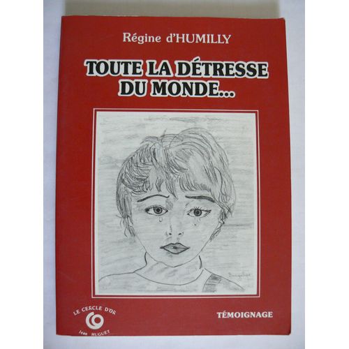 Toute La Detresse Du Monde