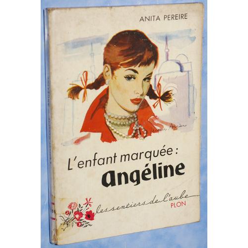 L'enfant Marquée : Angéline