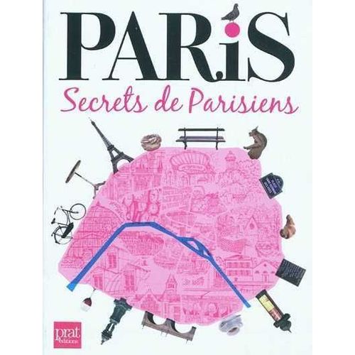 Paris, Secrets De Parisiens