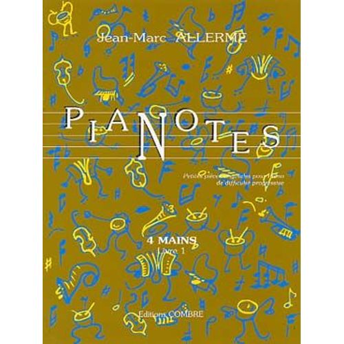 Pianotes 4 Mains - Livre 1 Allerme Jean-Marc