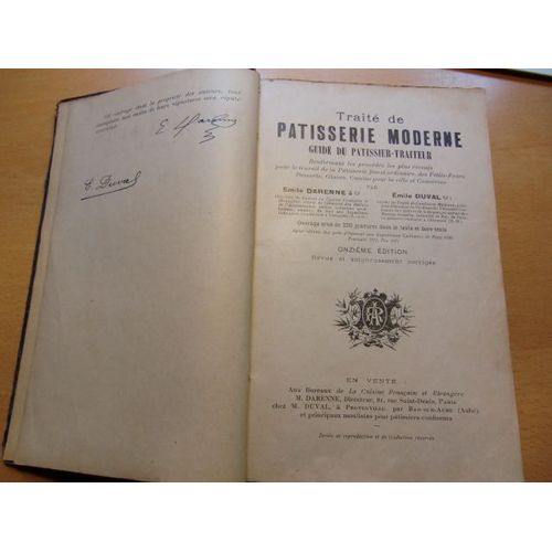 TRAITE DE PATISSERIE MODERNE Traité de pâtisserie moderne. Guide