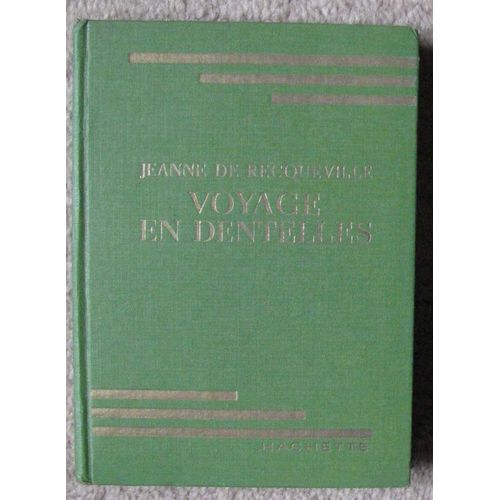 Voyage En Dentelles
