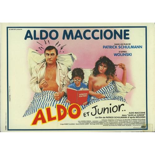 Aldo Et Junior, Synopsis Dépliant, Patrick Schulmann, Aldo Maccione, Andréa Ferréol, Riton Liebman