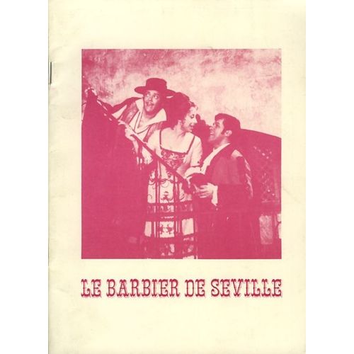 Le Barbier De Séville, Dossier De Presse, Jean-Pierre Ponnelle, Teresa Berganza, Hermann Pre