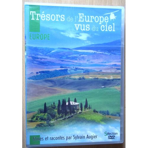 Trésors De L'europe Vus Du Ciel Filmés Et Racontés Par Sylvain Augier