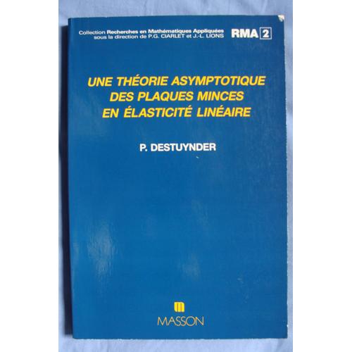 Une Théorie Asymptotique Des Plaques Minces En Élasticité Linéaire