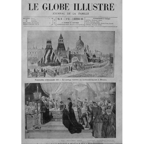 Rare Journal D'epoque : Le Globe Illustré 48 - Funerailles D'alexandre Iii À Moscou - Guerre Sino Japonaise 1894