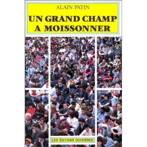 Un Grand Champ A Moissonner