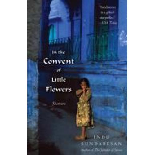 In The Convent Of Little Flowers: Stories