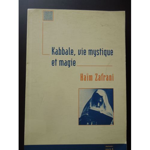 Kabbale, Vie Mystique Et Magie - Judaïsme D'occident Musulman