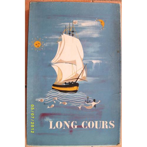 Long Cours De Miro Compagny 1° Edition 1959