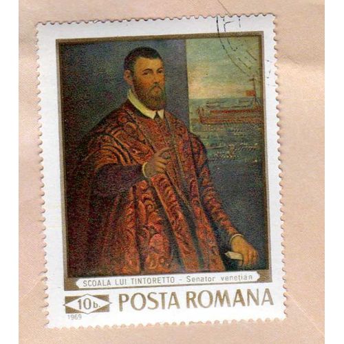 Timbre Posta Romana Roumanie Scoala Lui  Tintoretto Senator Venetian  1969 Oblitéré