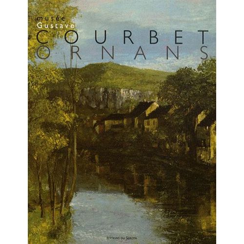 Musée Gustave Courbet, Ornans