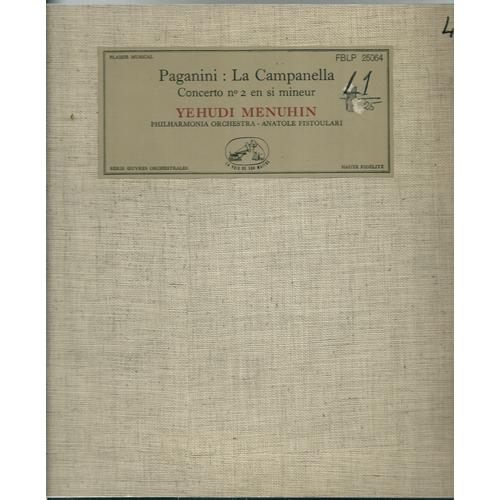 Paganini: Concerto N.1 En Re Majeur. Concerto N.2 En Si Mineur - La Campanella.