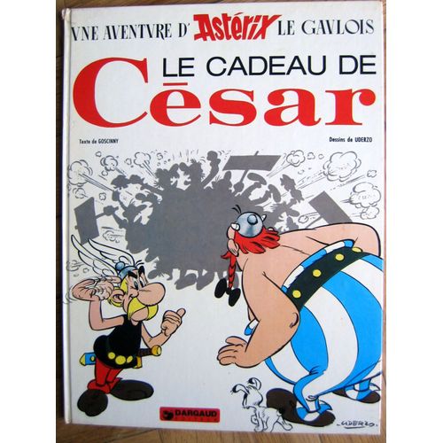 Une Aventure D'asterix Le Gaulois - Le Cadeau De Cesar