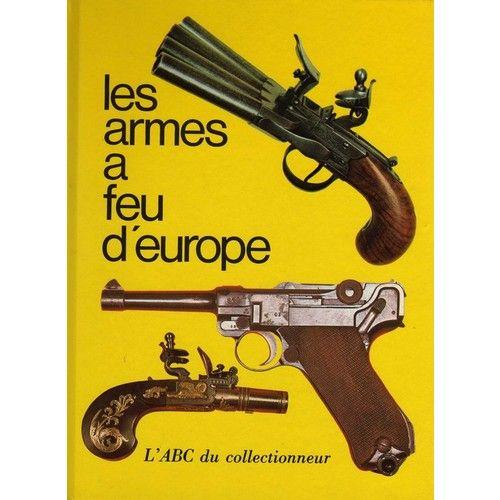 Les Armes À Feu D'europe