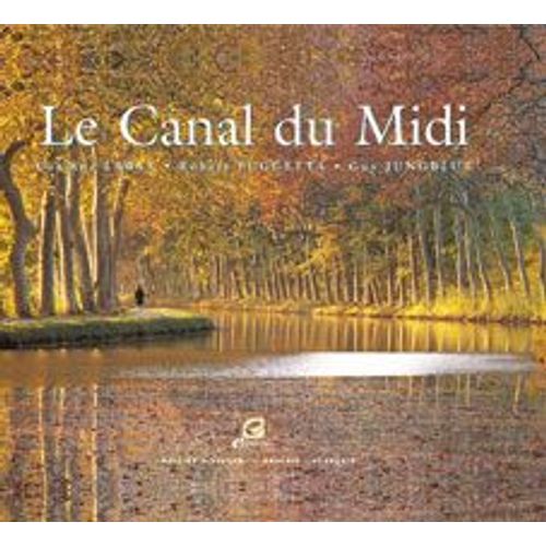 Le Canal Du Midi