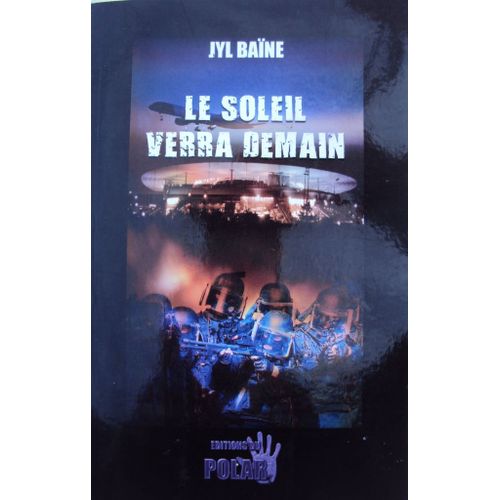 Le Soleil Verra Demain