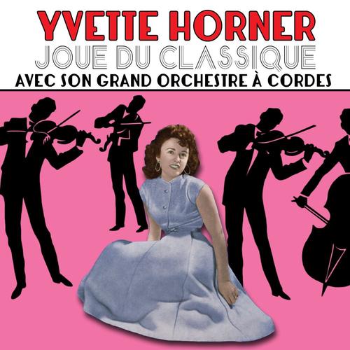 Yvette Horner Joue Du Classique