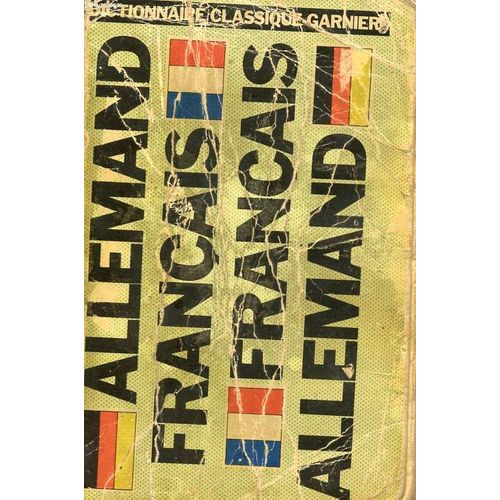 Dictionnaire Allemand-Francias Et Francais-Allemand - Avec Un Supplement Technique Illustre.