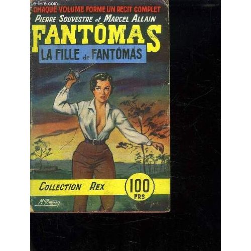 La Fille De Fantomas. Huitieme Volume.