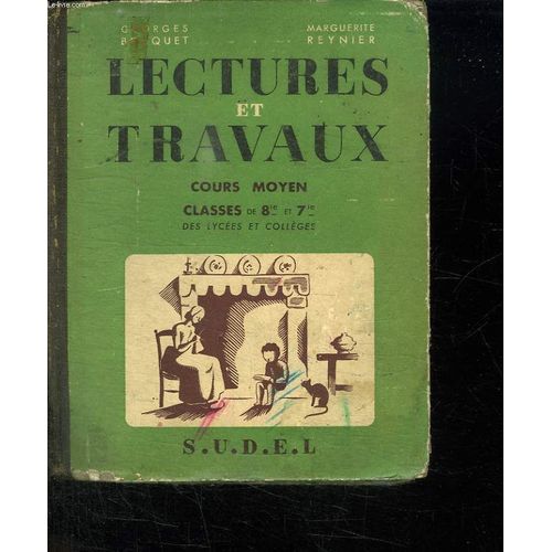 Lectures Et Travaux. Lecture, Vocabulaire, Elocution. Cours Moyen Des Ecoles Primaires.