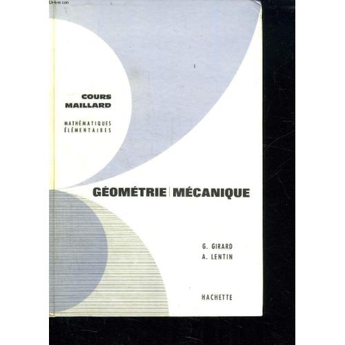 Geometrie Mecanique. Mathematiques Elementaires. Programme Du 6 Mars 1962.