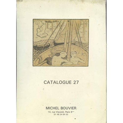 Catalogue De Vente Aux Encheres : Michel Bouvier Catalogue 27 Livres Ancien En Divers Genres Litterature Surrealisme Livres Illustres Beaux Arts