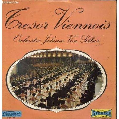 Disque Vinyle 33t Le Beau Danube Bleu, Vie D'artiste, Aimer Boire Et Chanter, Roses Du Sud, Le Baron Tzigane Valse Du Tresor, Valse De L'empereur, Legendes De La Foret Viennoise, Sang ...